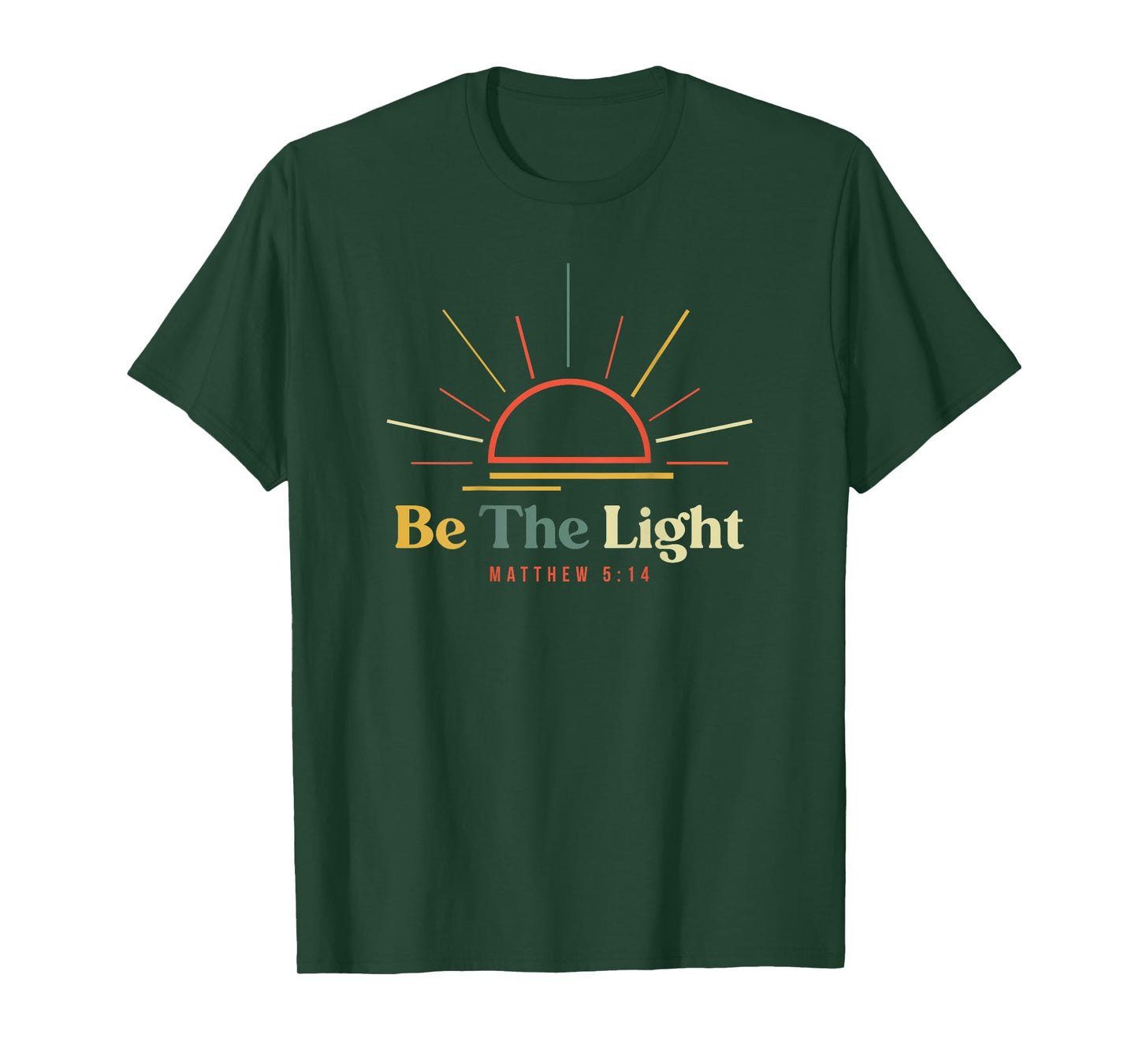 Be The Light Matthew 5 14 Bible Verse (On Back) Christian T-Shirt