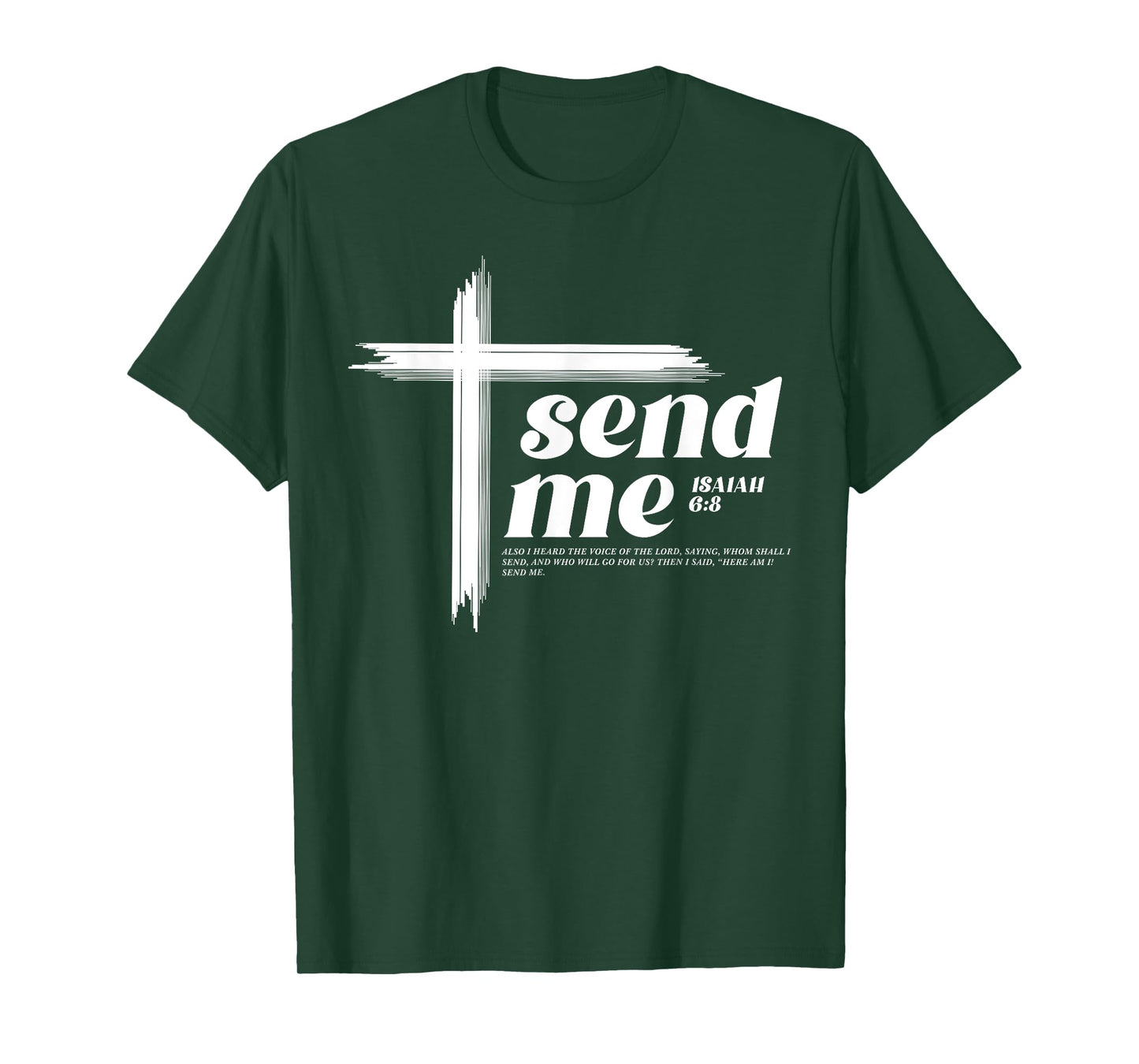 Here am I Send me Isaiah 6:8 Bible Verse Inspire Christian T-Shirt
