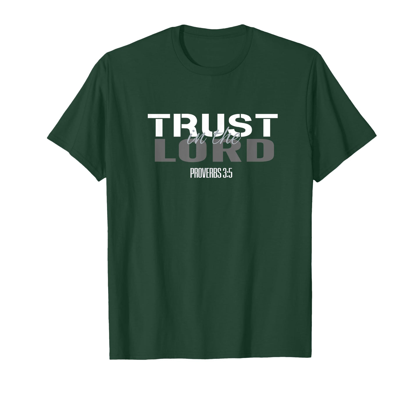 Christian Scripture Bible Verse Women Men Trust in the Lord T-Shirt