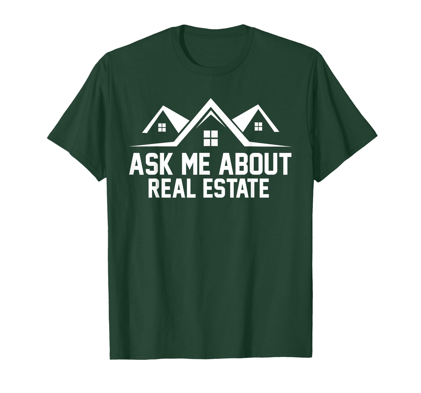 Realtor Ask Me About Real Estate T-Shirt