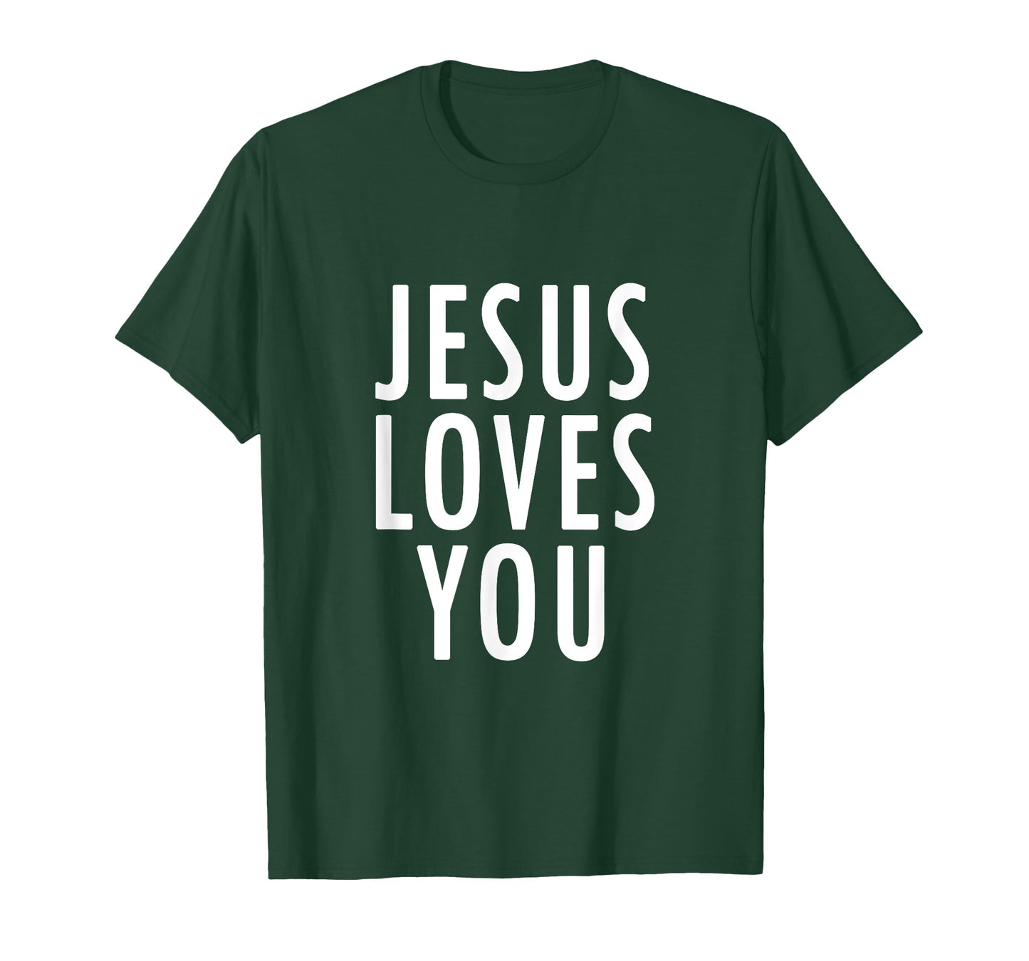 Jesus Loves You Uplifting Happy Gospel Joyful Christian Gift T-Shirt