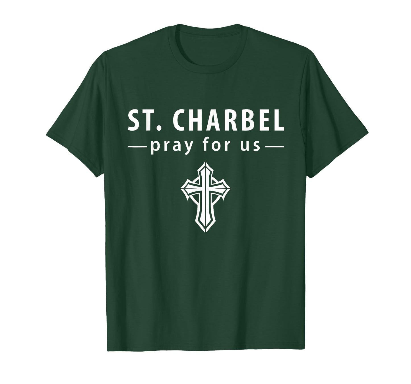 St Charbel pray for us. Catholic, Christianity T-Shirt
