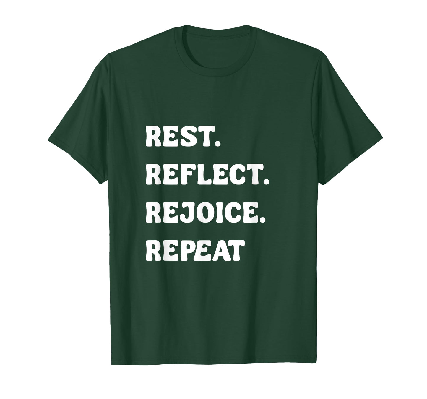 Rest Reflect Rejoice Repeat Spiritual Holiday Meditation T-Shirt