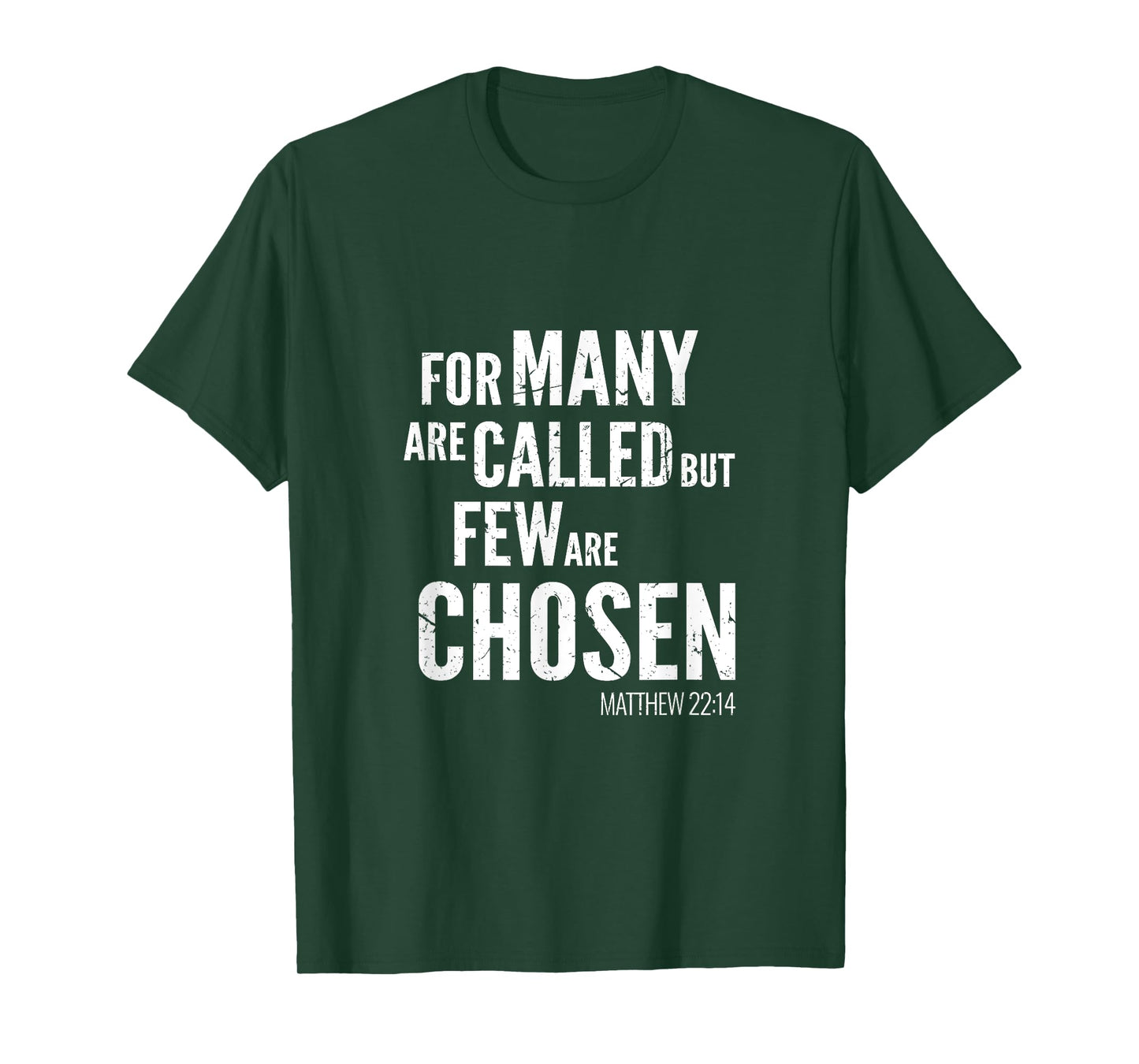 Christian Design Verse Matthew 22 14 Christian Gift T-Shirt