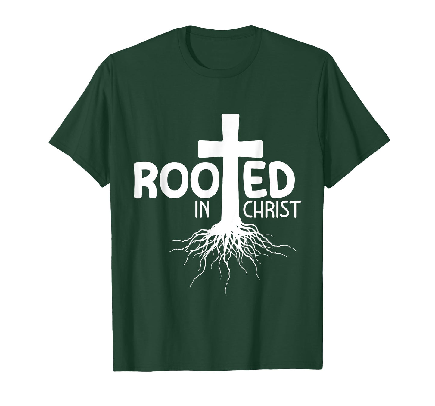 Crucifix Jesus Rooted In Christ T-Shirt