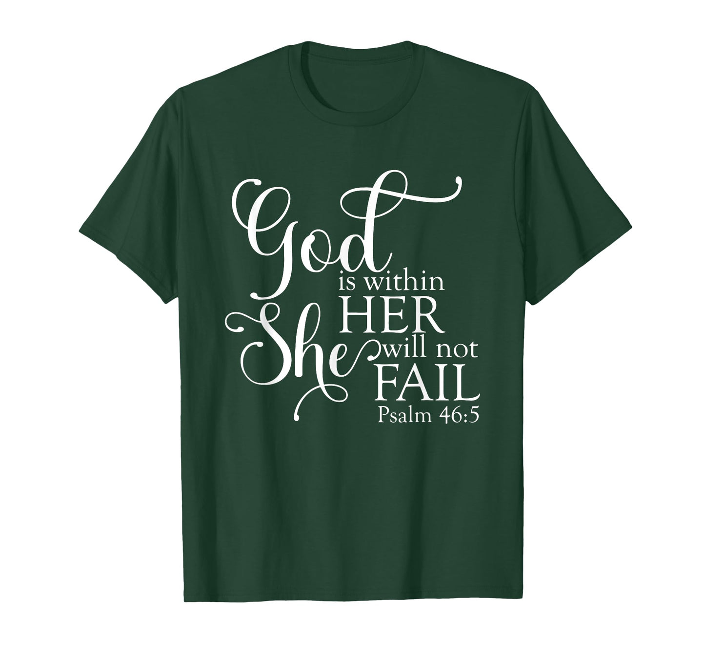 God Is Within Her She Will Not Fail Christian Jesus Cross T-Shirt