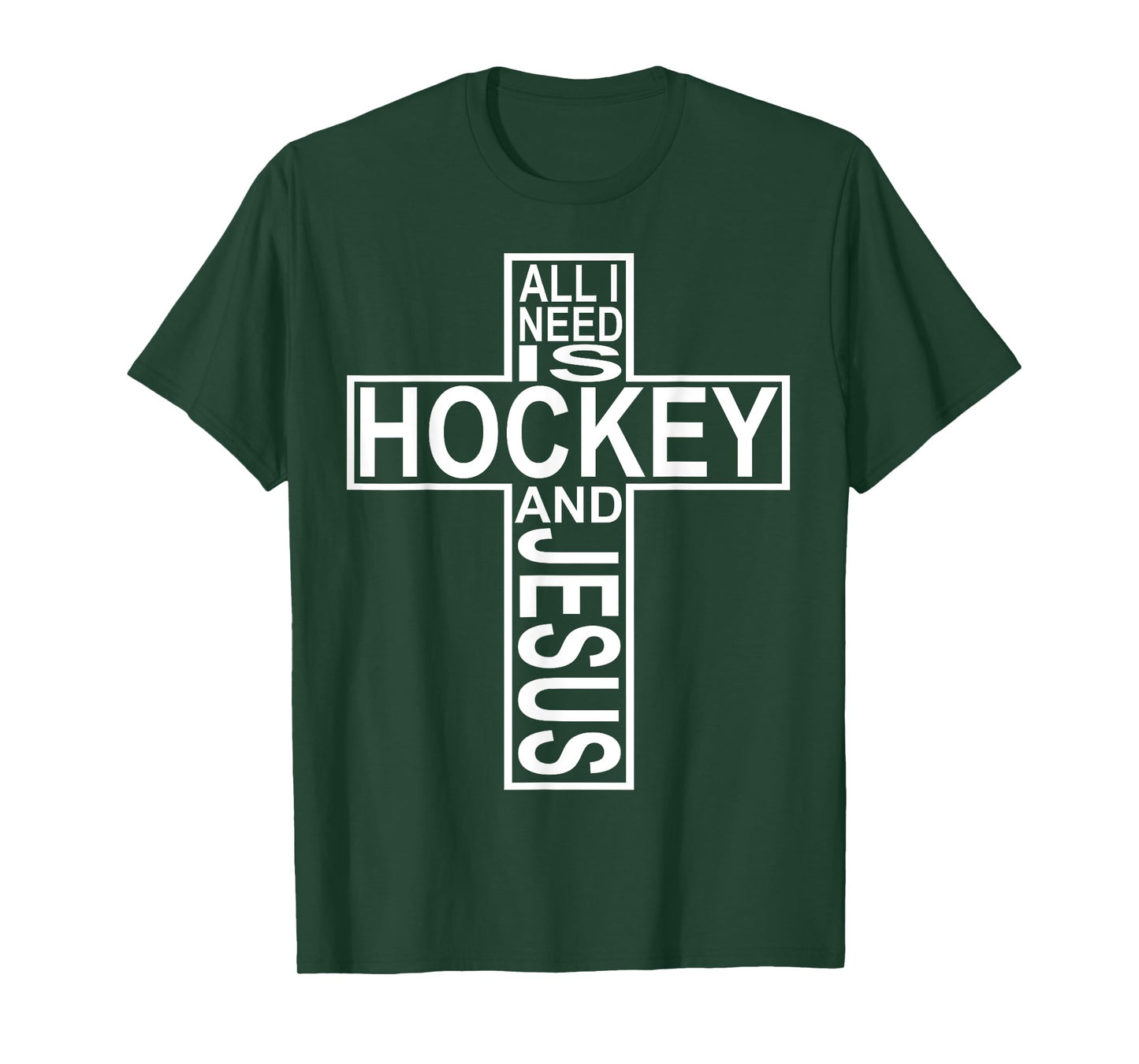 All I Need Is Hockey And Jesus T-Shirt T-Shirt