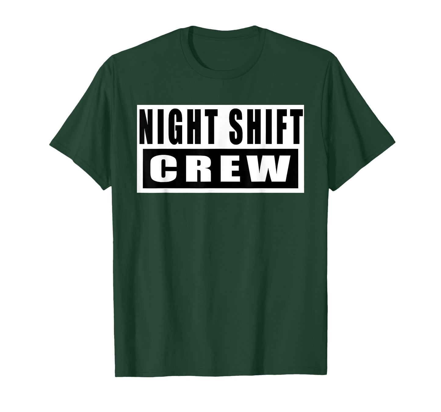 Night Shift Crew Funny T-Shirt