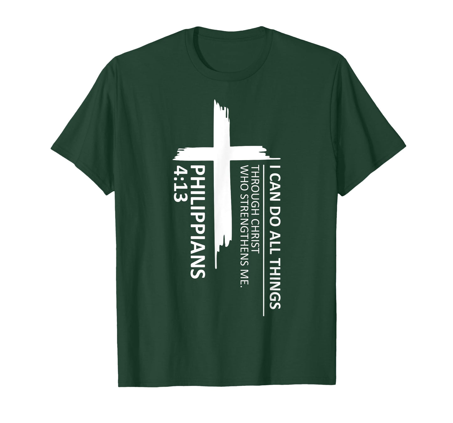 I Can Do All Things Philippians 4:13 Inspirational Faith T-Shirt