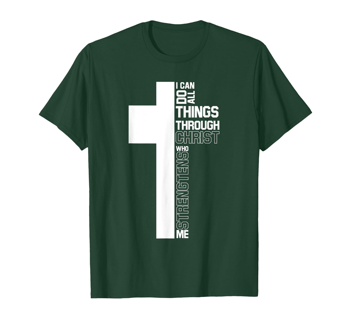 I Can Do All Things Through Christ Cross Christian Gifts T-Shirt