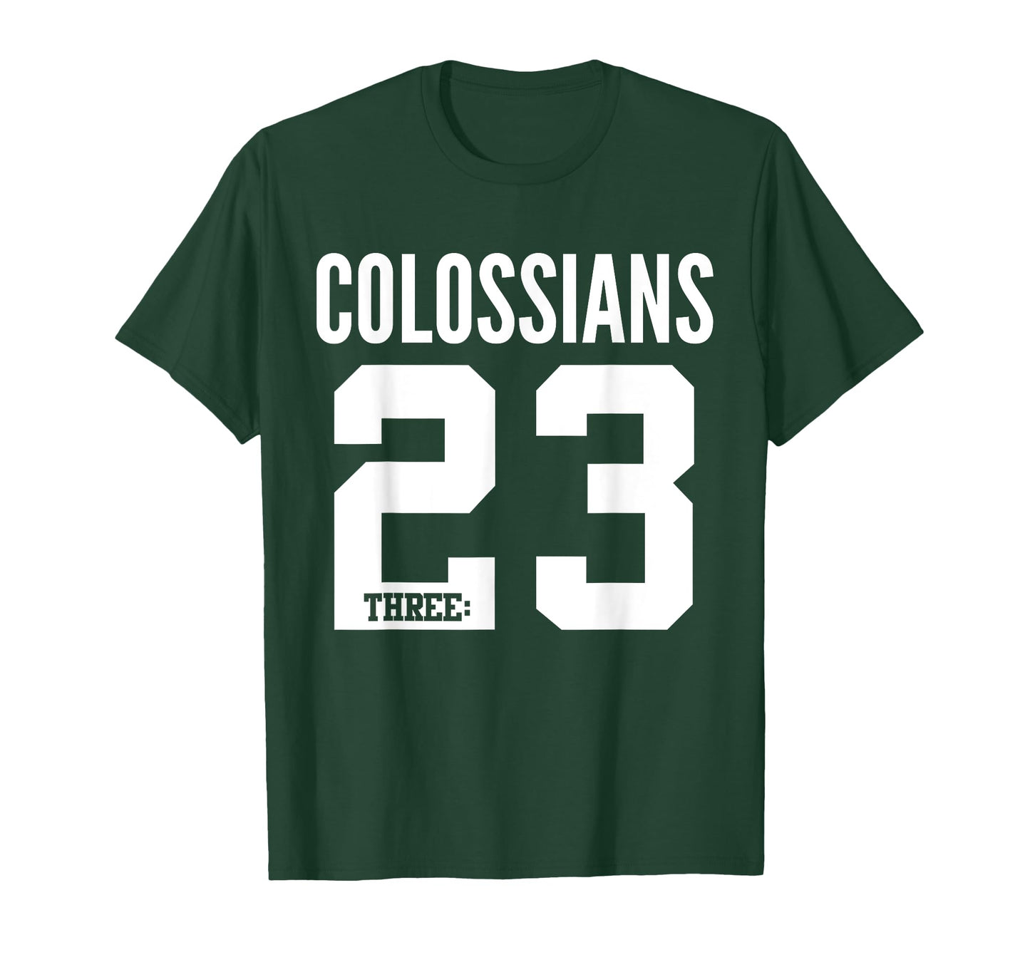 Colossians 3:23 Bible Scripture Verse Christian T-Shirt