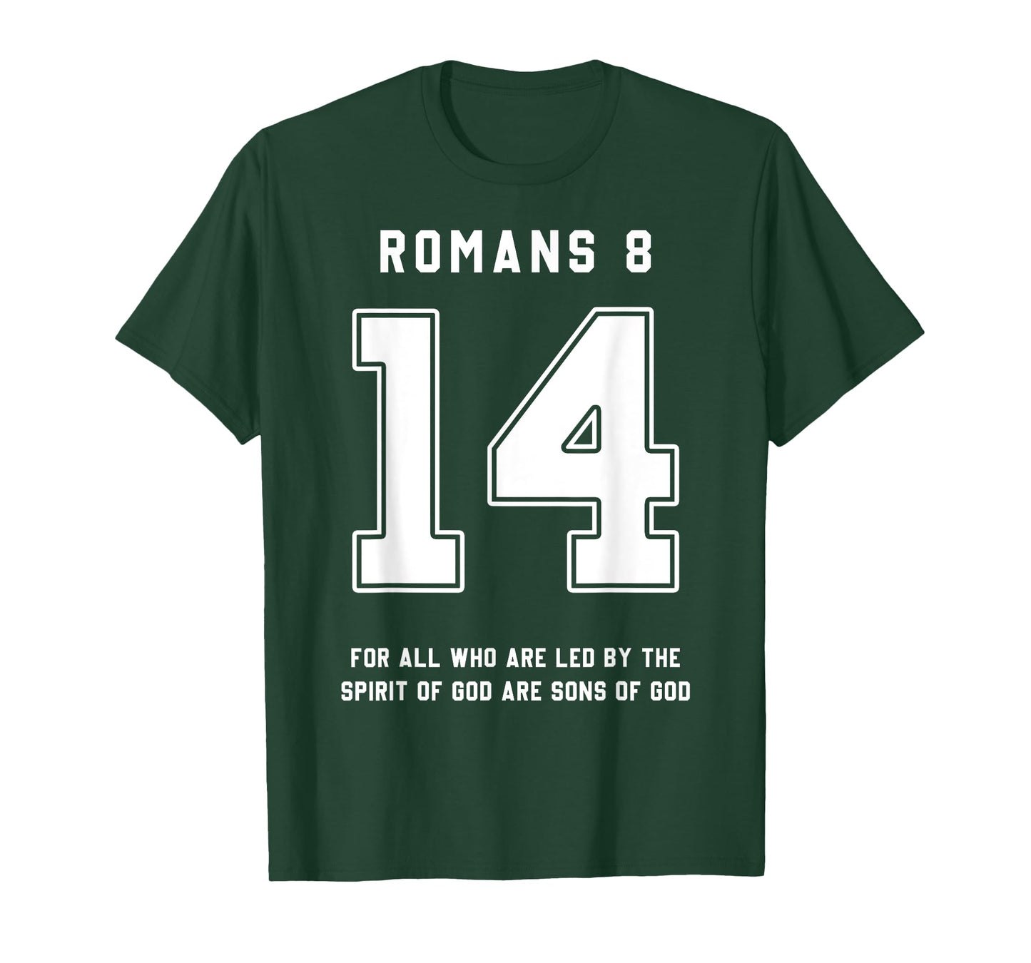 Romans 8:14 Bible Verse Team Sports Jersey Christian T-Shirt