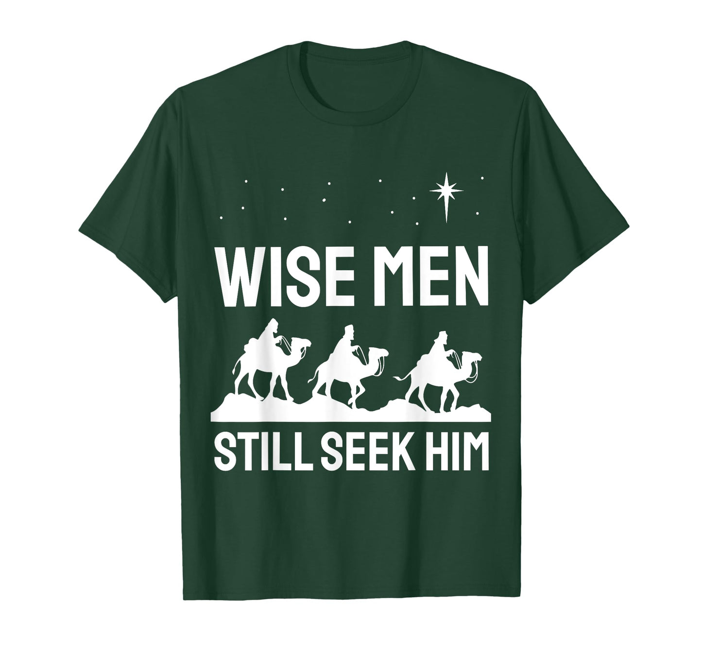 Christian Christmas Christ Jesus - Wise Men Still Seek Him T-Shirt