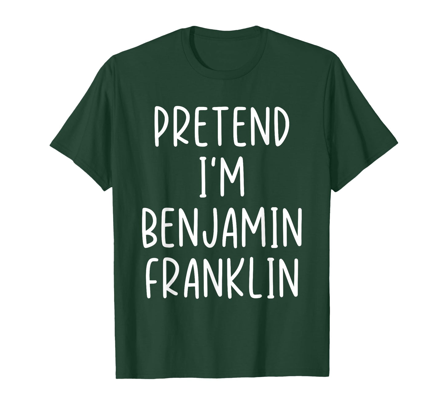 Funny Pretend I'm Benjamin Franklin Costume Halloween Easy T-Shirt