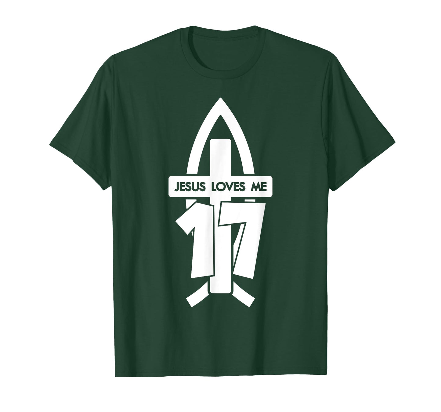 Jesus Loves ME 17 Religious 17 Years Jesus 17TH Birthday T-Shirt