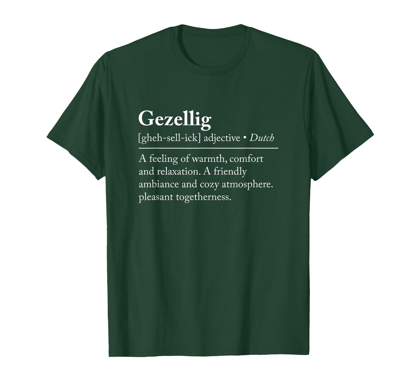 Gezellig Definition Dutch Netherlands T-Shirt
