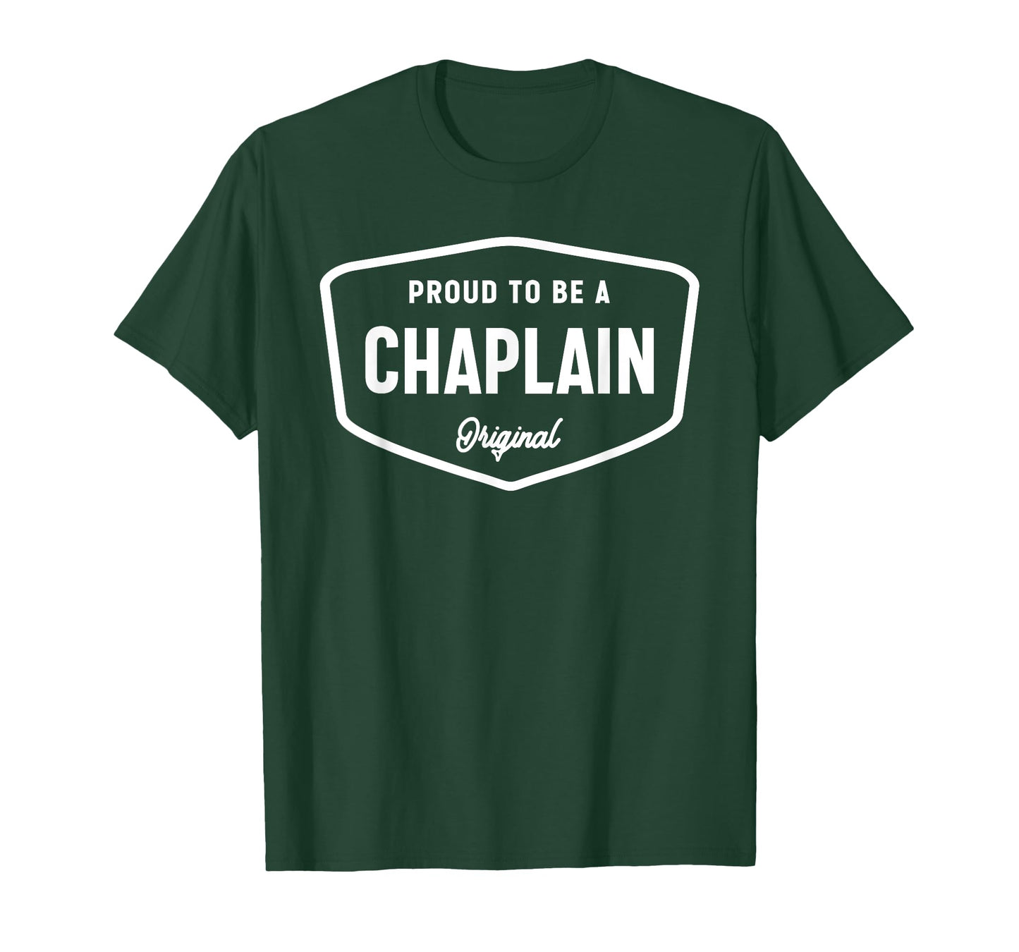 Proud to be a Chaplain T-Shirt