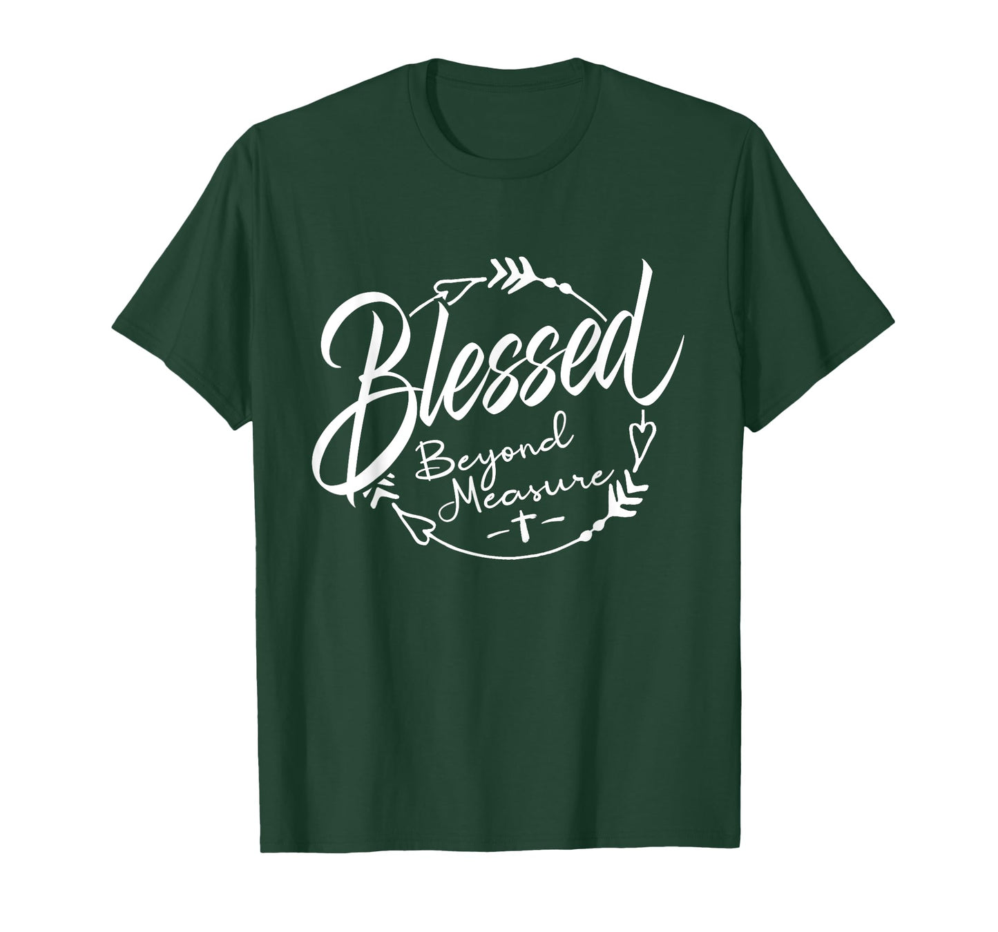 Blessed - Beyond Measure T-Shirt