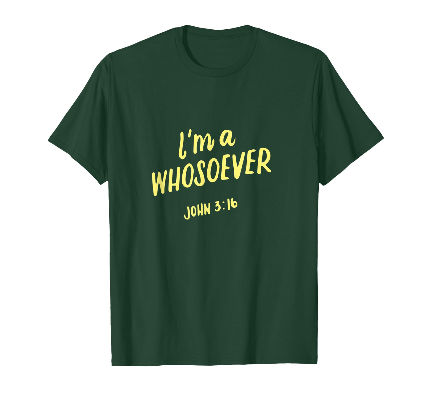 I'm A Whosoever John 3 16, Christian Quotes, Bible Verse T-Shirt