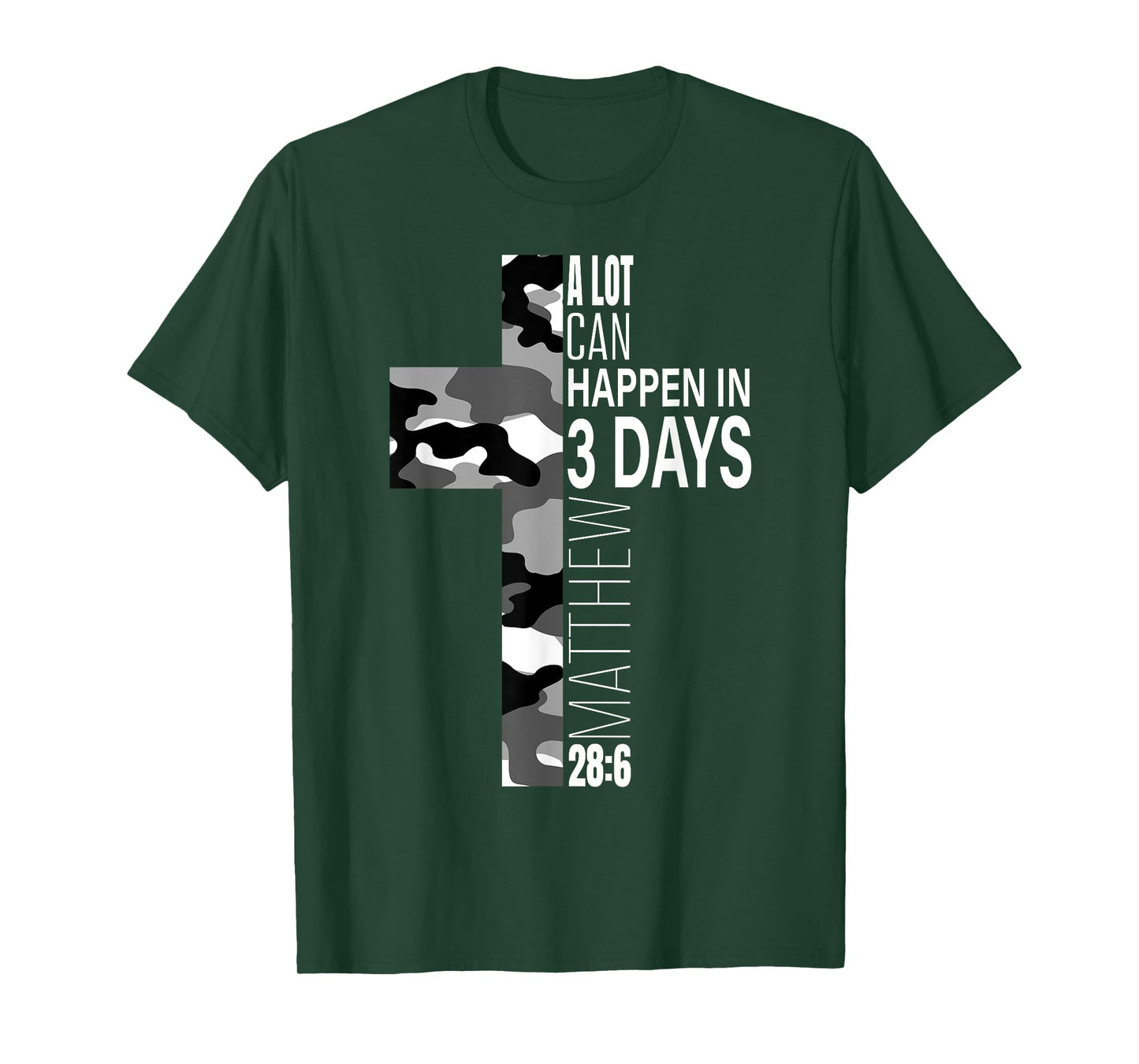 White Camo A Lot Can Happen In 3 Days Christian Easter Verse T-Shirt