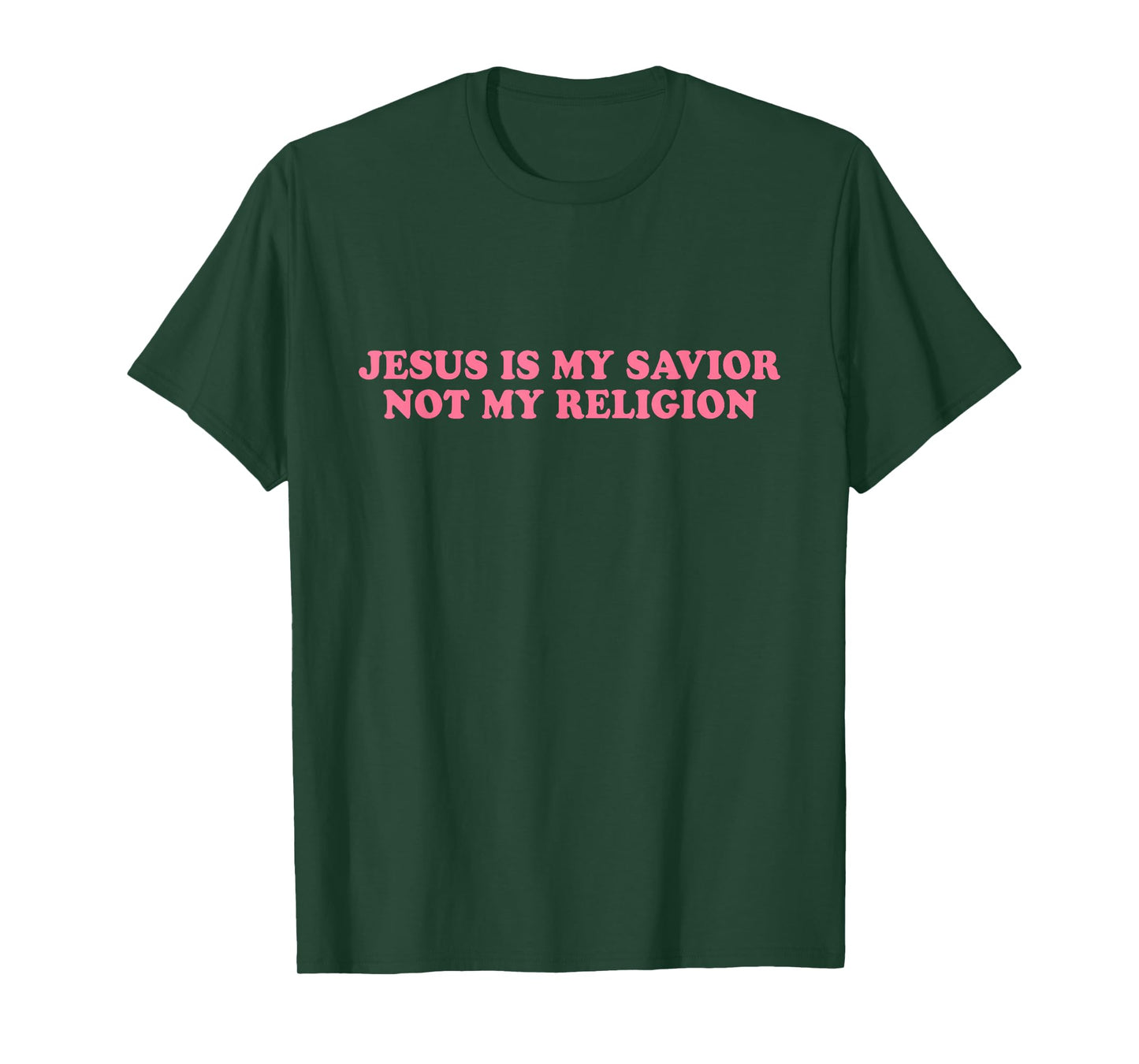 Jesus Is My Savior Not My Religion Shirt Faith Christian T-Shirt