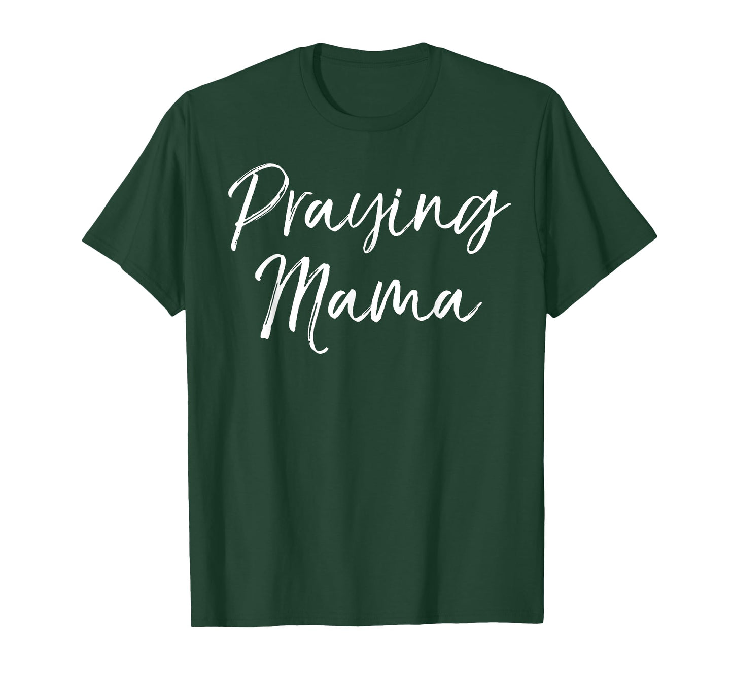 Christian Pray Mother's Day Gift Prayer Warrior Praying Mama T-Shirt