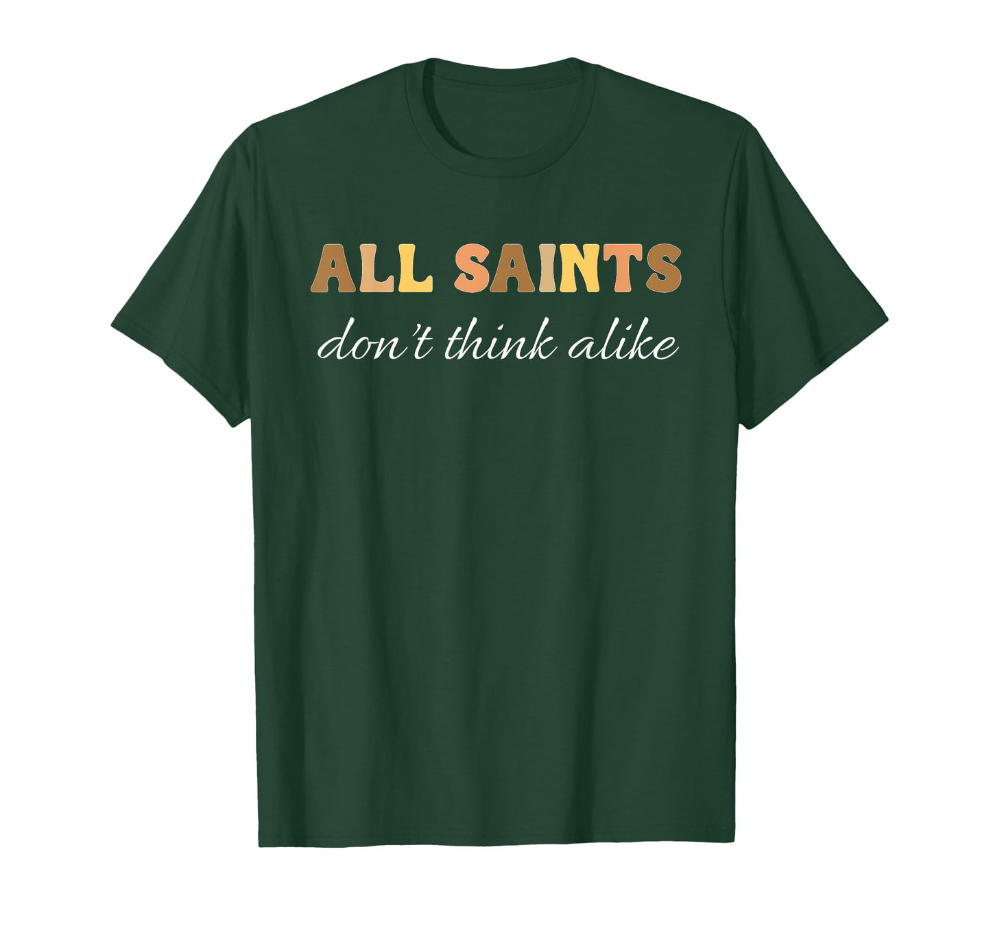 Saints Don’t Think Alike Catholic Neurodivergent Support Dk T-Shirt