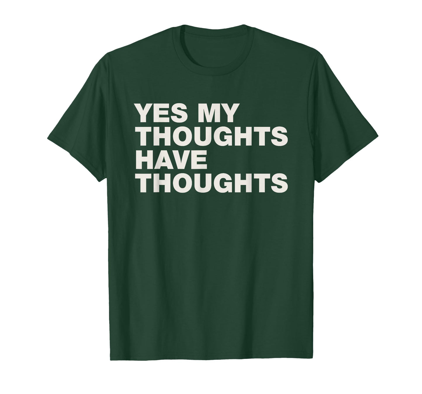Yes My Thoughts Have Thoughts ADHD Neurodiversity Funny T-Shirt