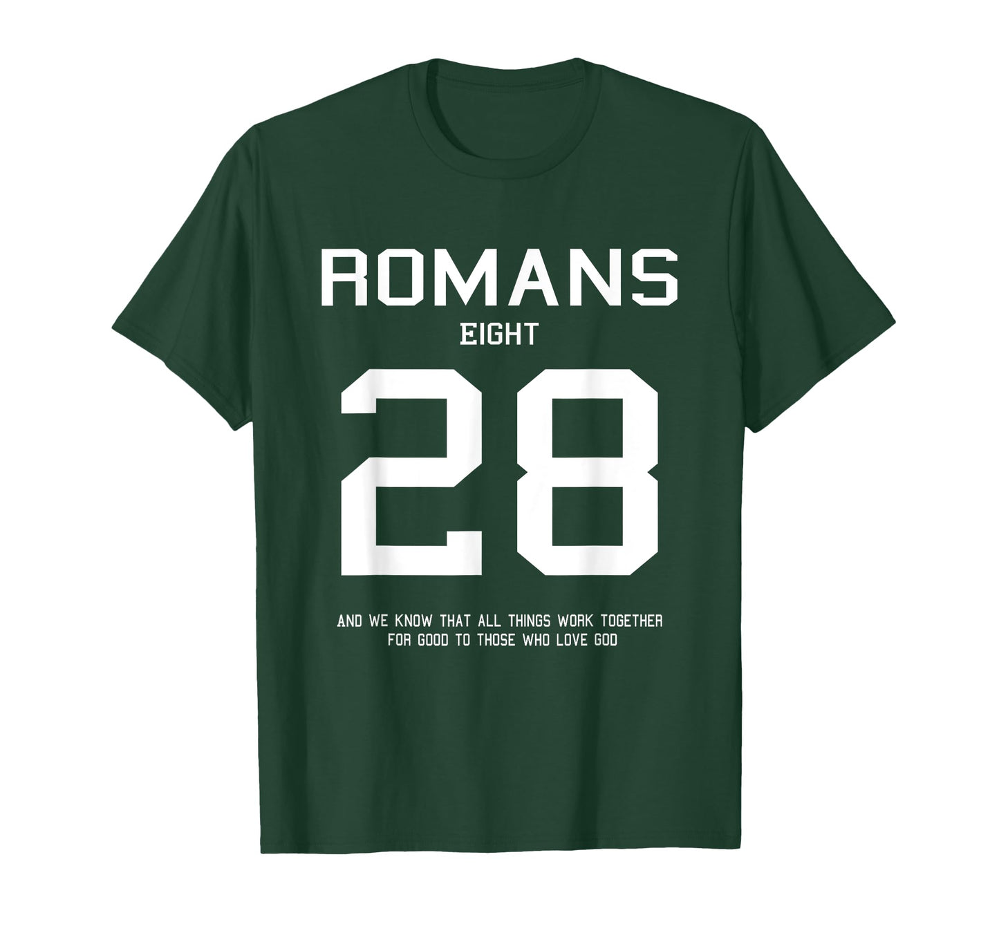 Romans 8:28 Christian Women Christian Quote Worship Gift T-Shirt