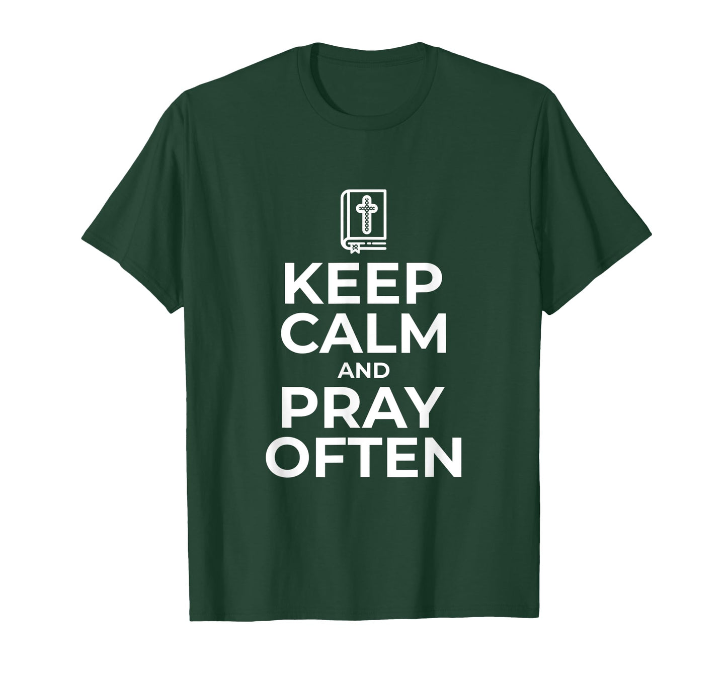Christian Gift Keep Calm and Pray Often Religious T-Shirt