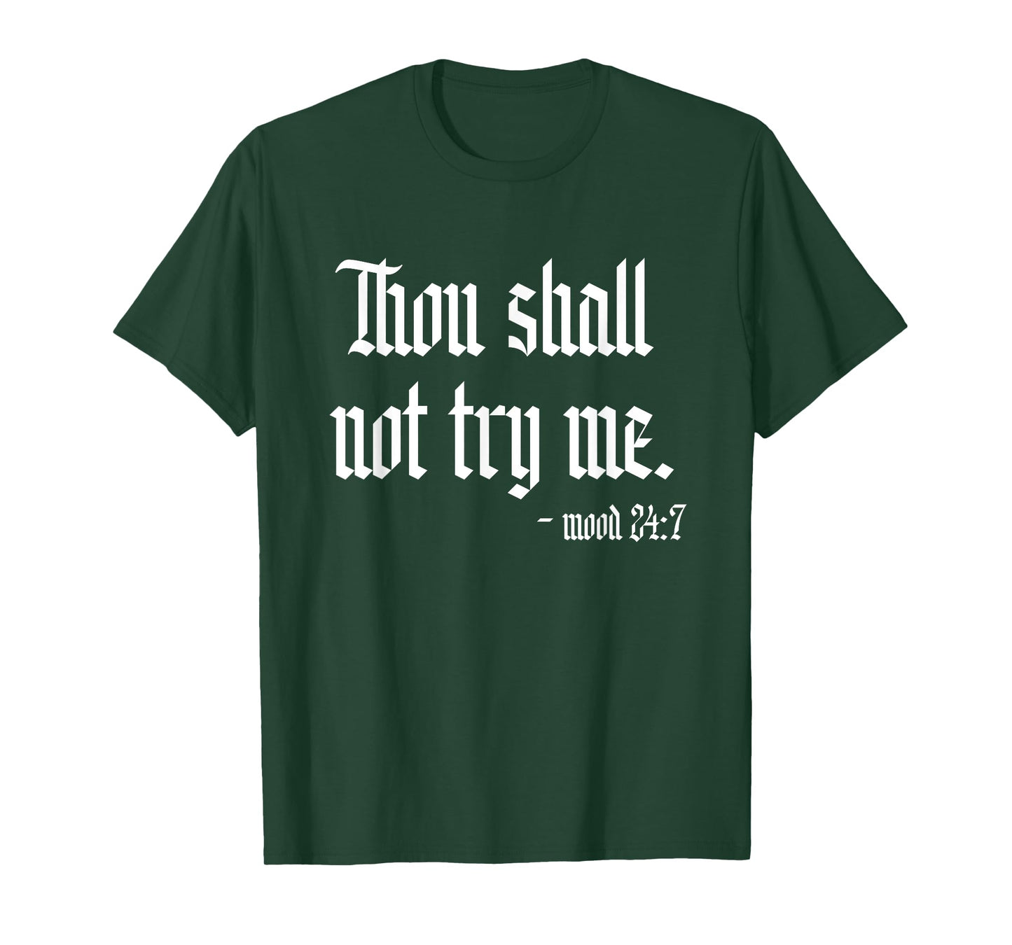 Thou Shall Not Try Me Sarcastic Funny Womens Novelty Summer T-Shirt