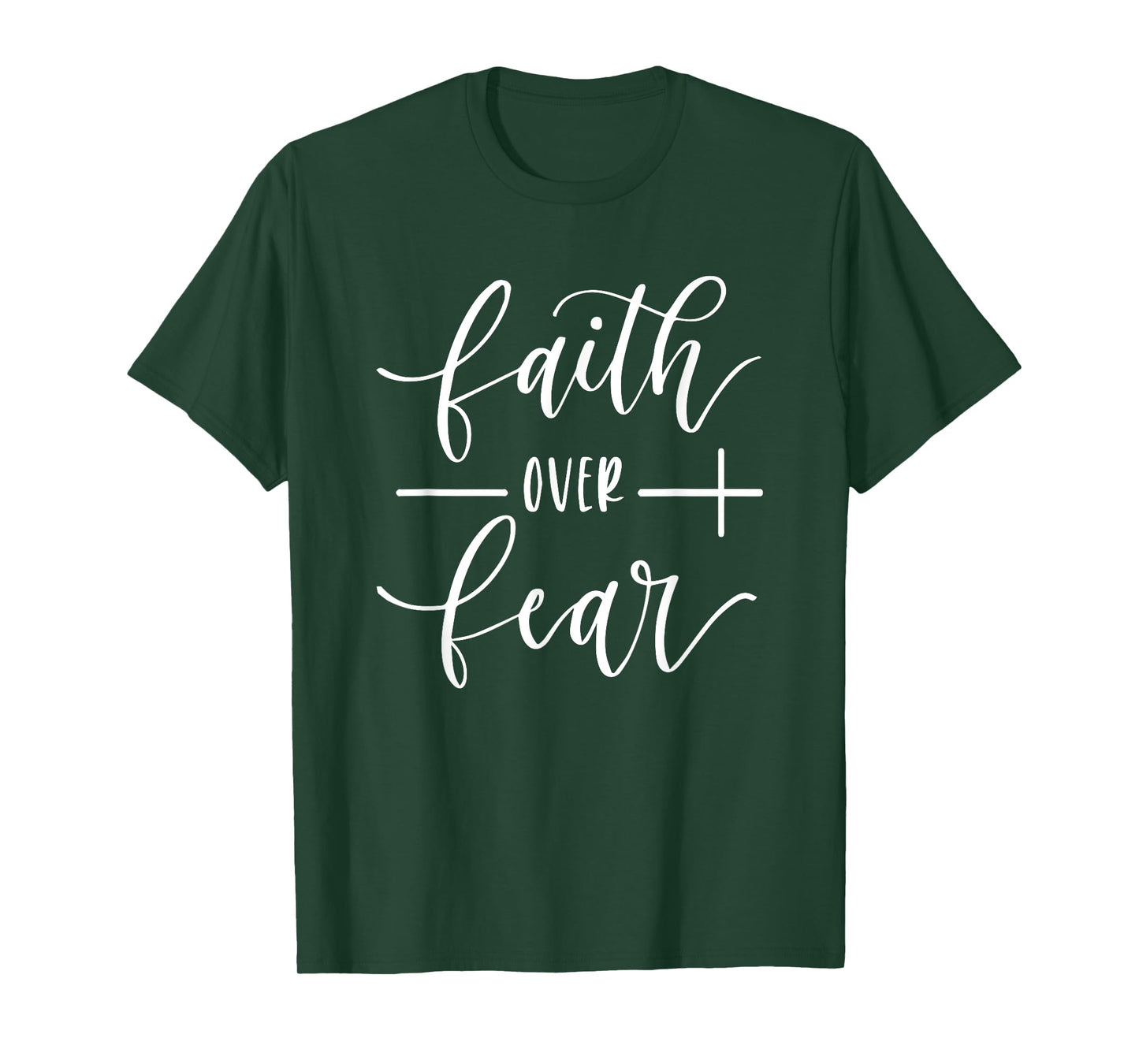 Faith over fear, Faith, Jesus, God, Religious, Religion T-Shirt