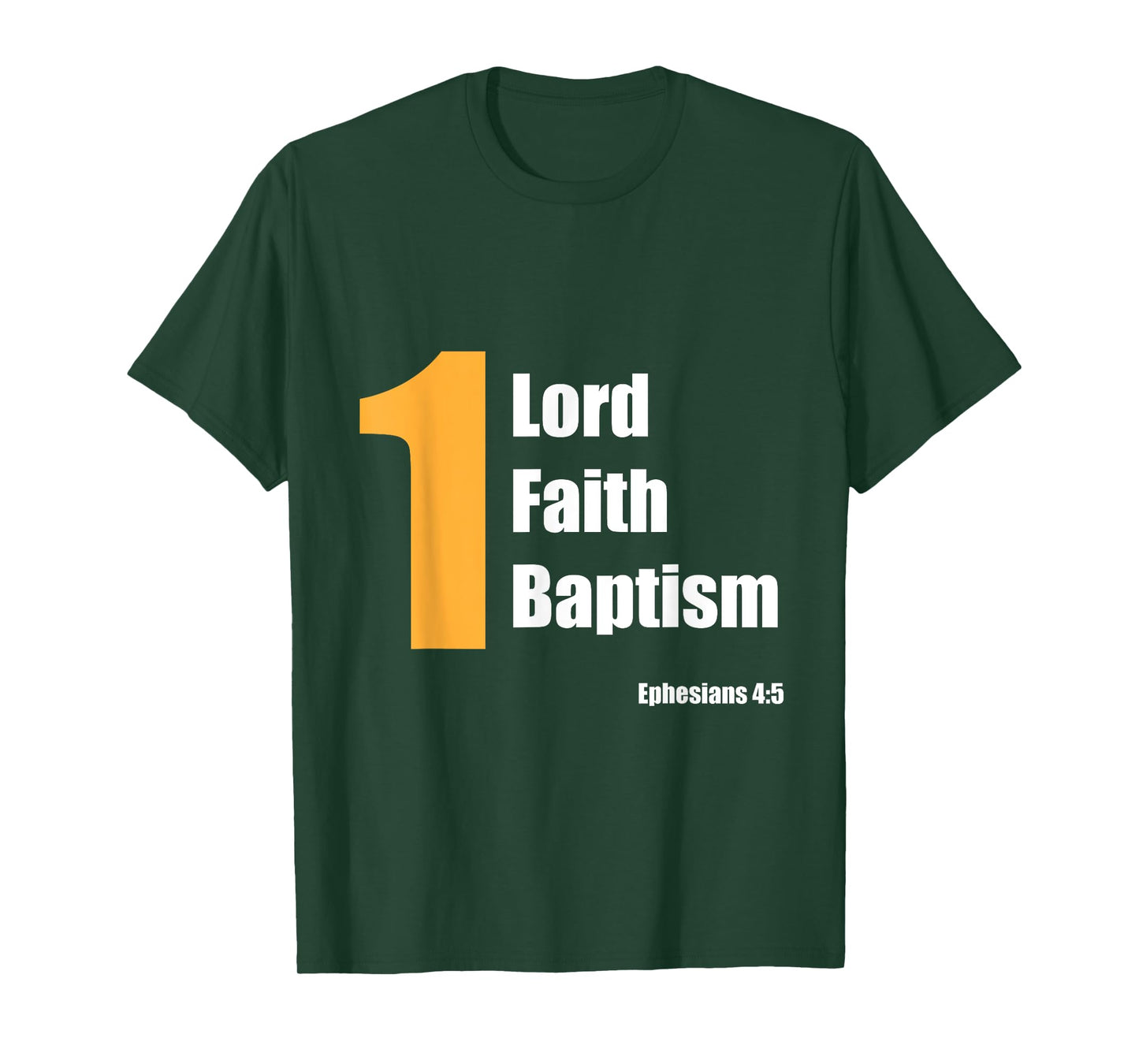 Christian Bible Verse Gift One Lord One Faith One Baptism T-Shirt