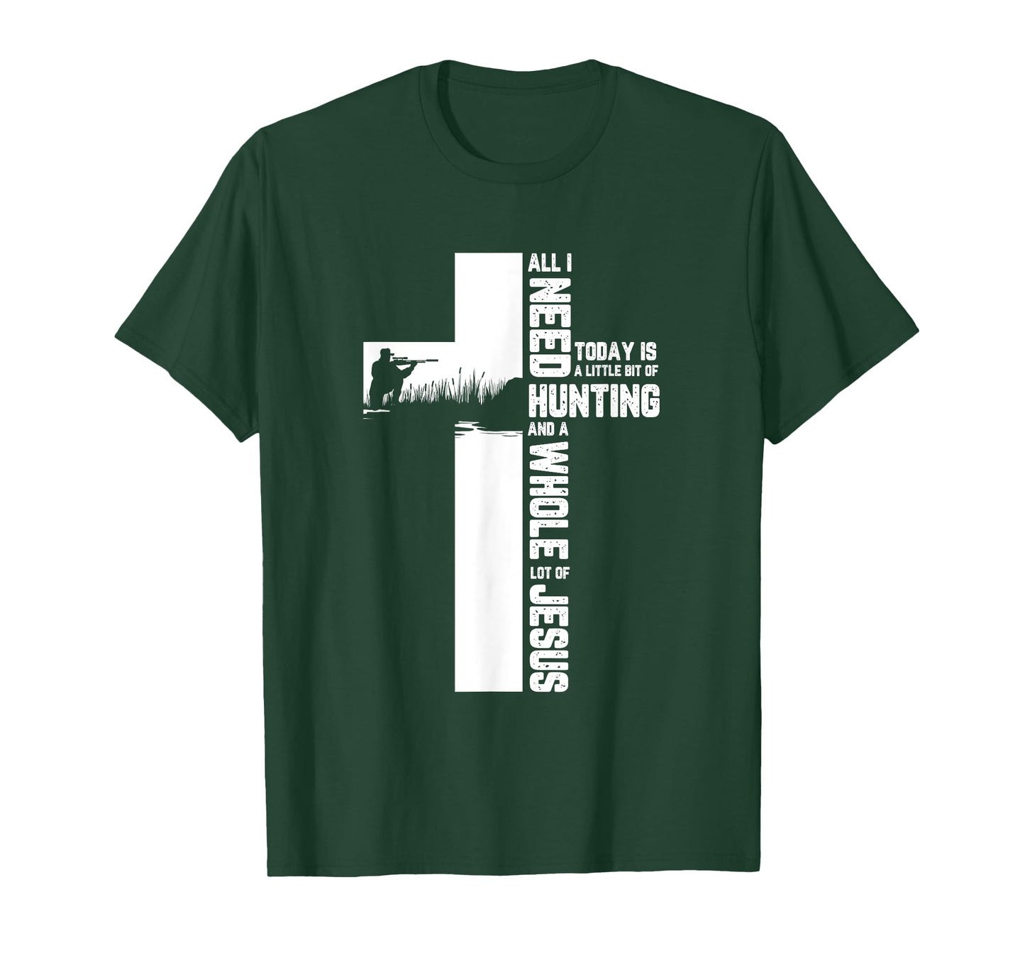 Hunting Oudoor Cross Jesus Christian Quote Cool Hunter Gifts T-Shirt