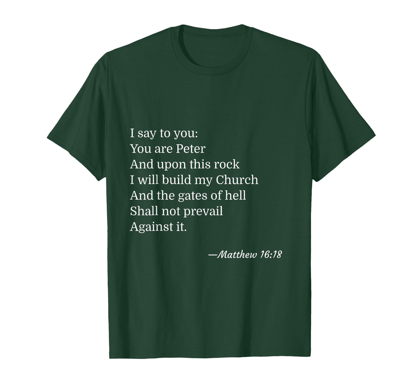 Matthew 16:18 T-Shirt Catholic You Are Peter Upon This Rock T-Shirt