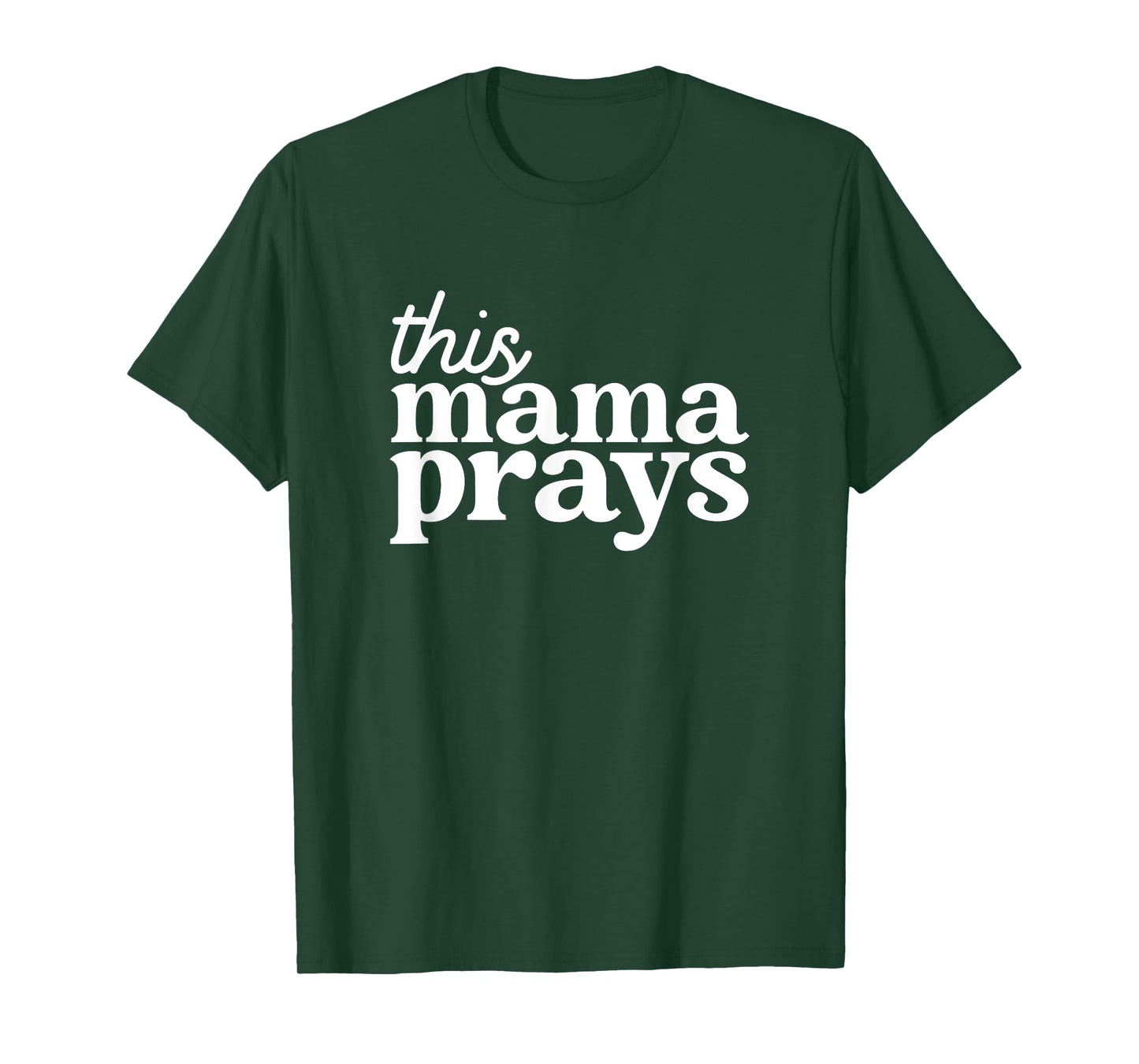 This Mama Prays Shirt Christian Mommy Faith Mother's Day T-Shirt