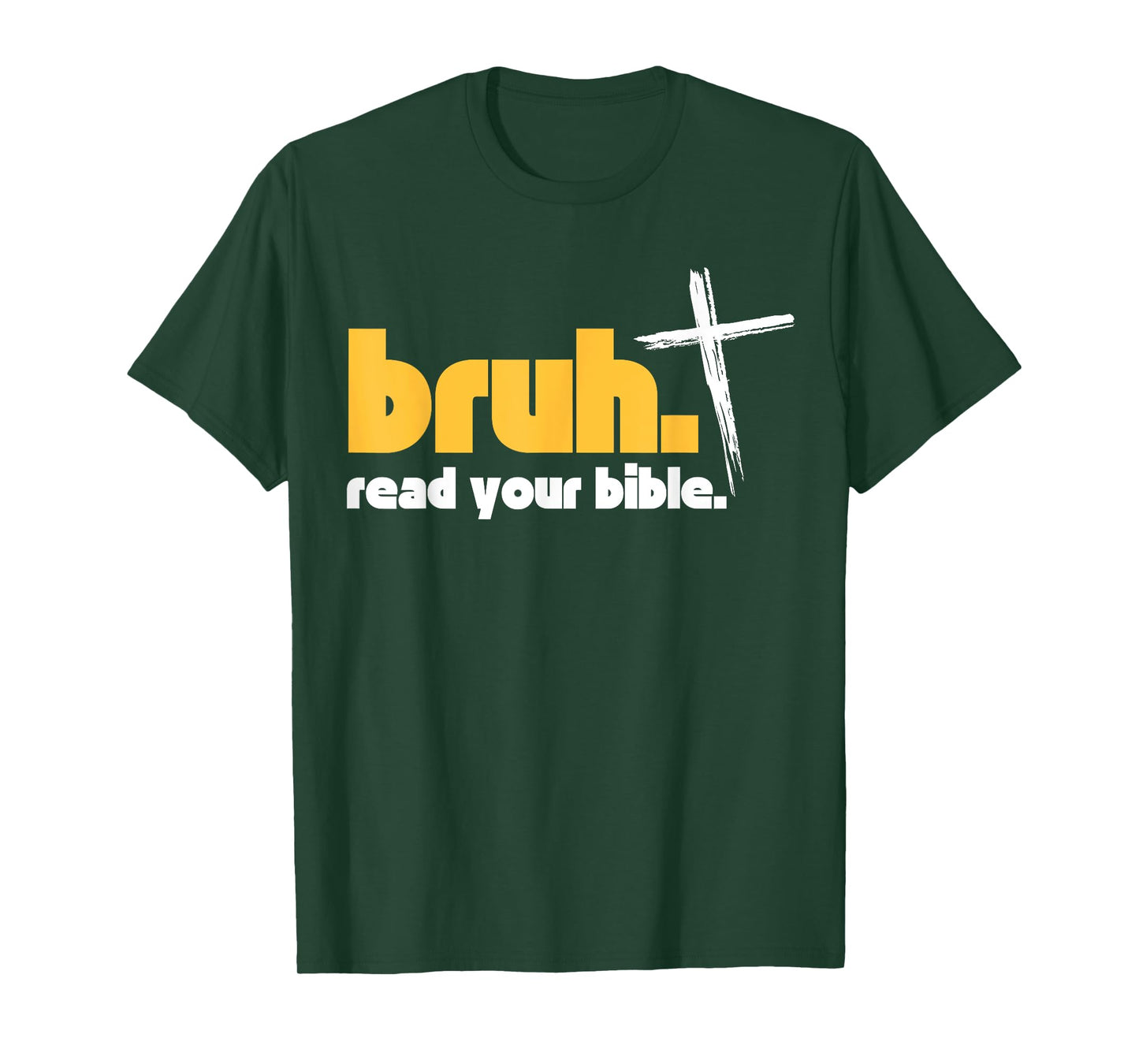Bruh Meme Read Your Bible God Funny Christian T-Shirt