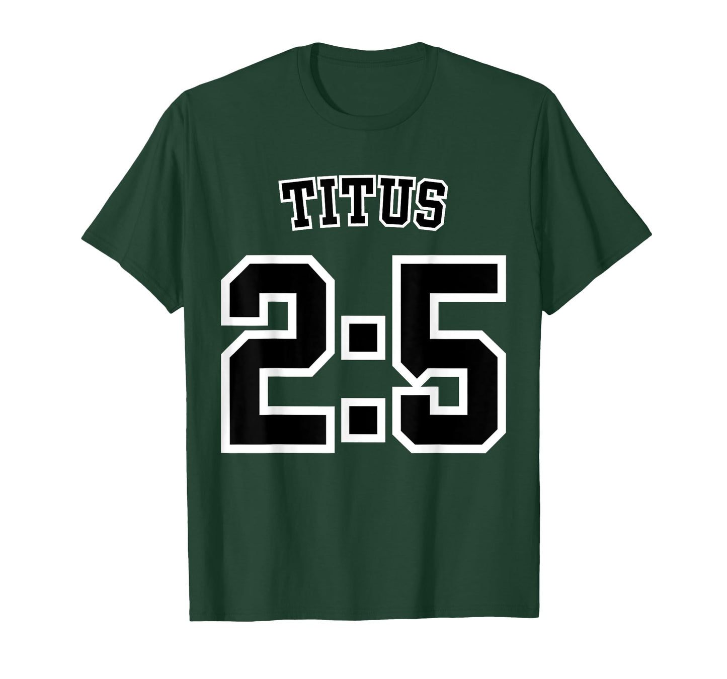 Titus 2:5 Sports Jersey Christian Scripture Design T-Shirt