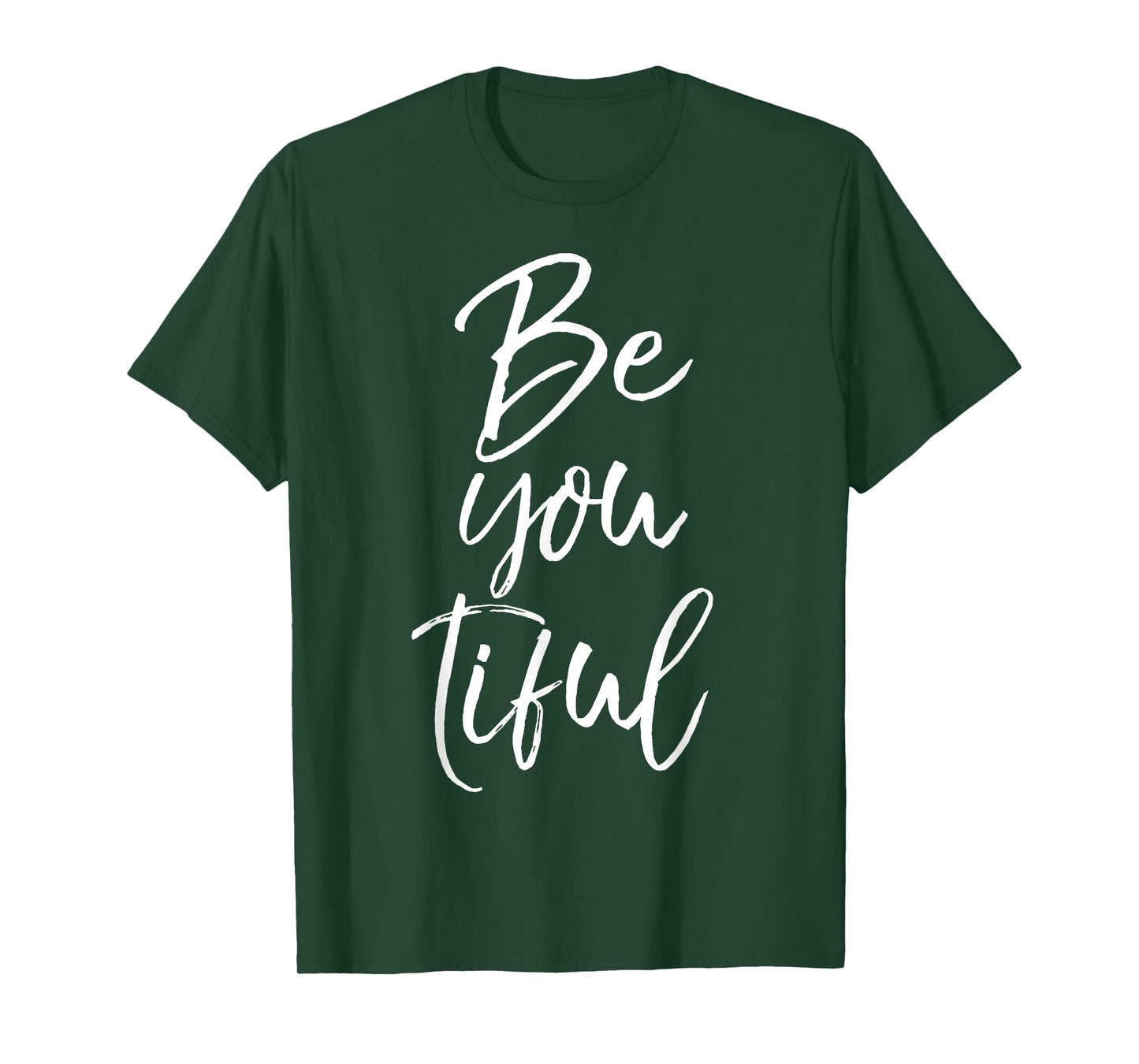 Beautiful Pun Saying Individualism Quote Gift Be You Tiful T-Shirt
