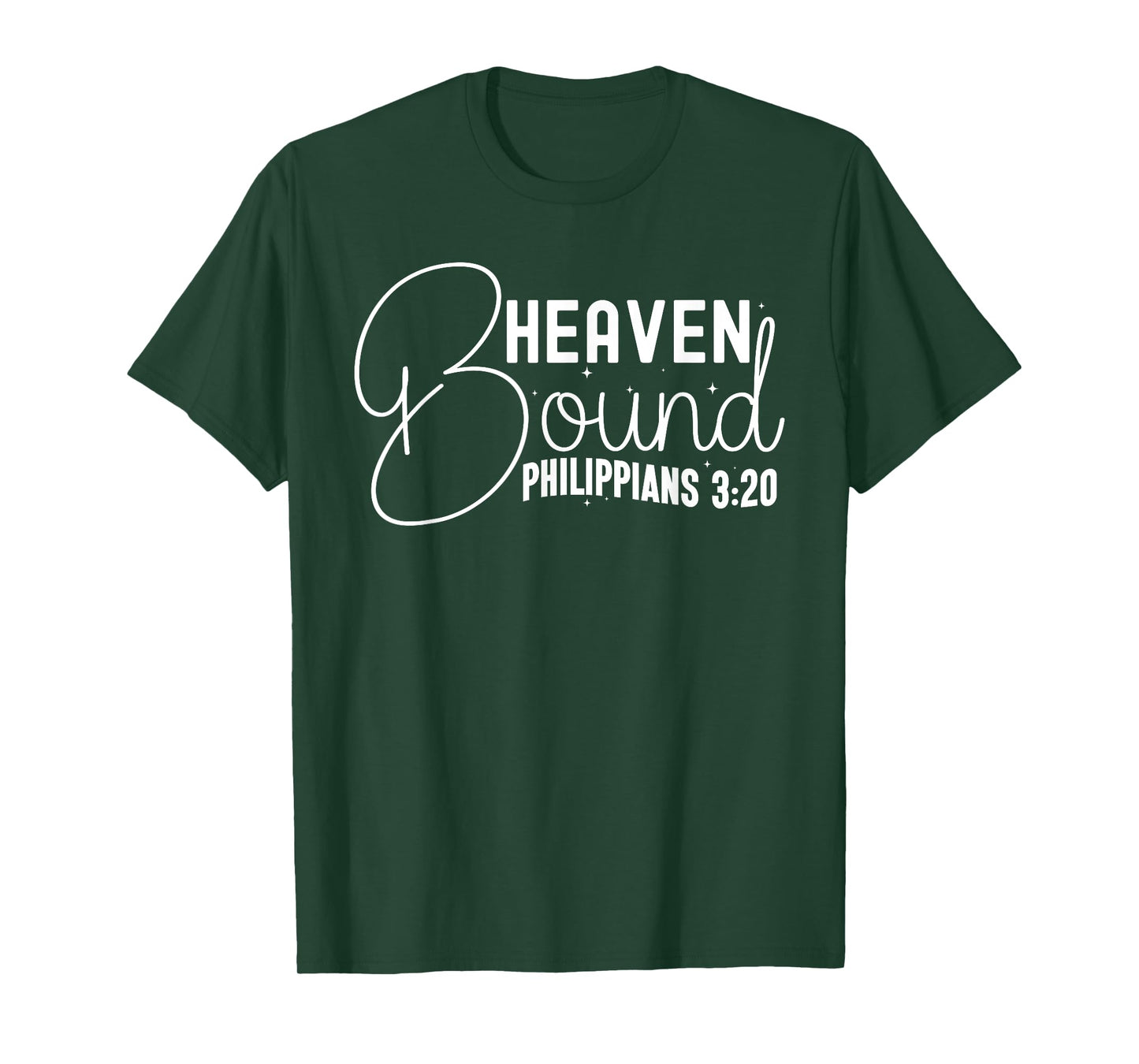 Heaven Bound Philippians 3:20 Inspirational Bible Verse T-Shirt