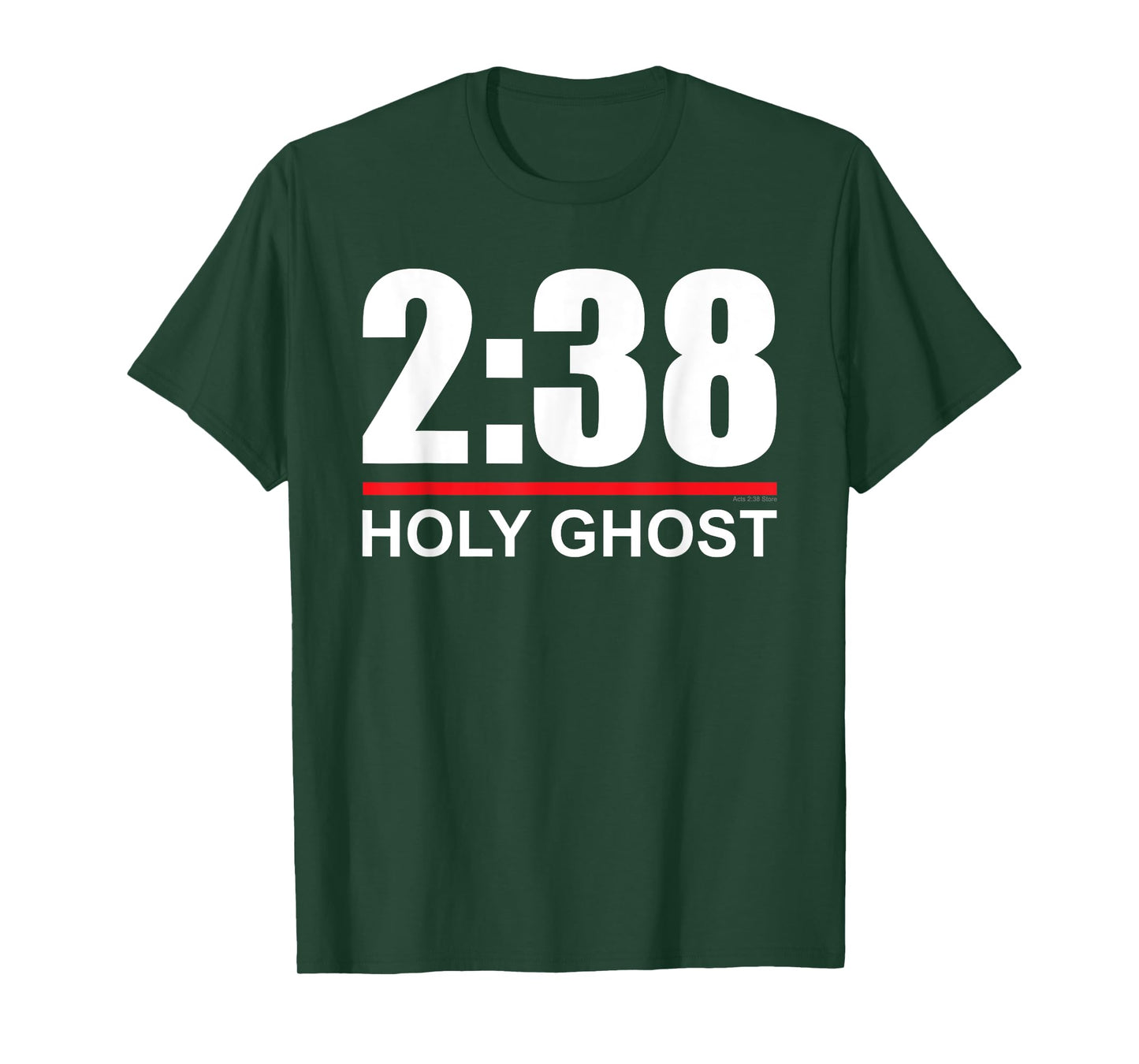 Acts 2:38 - Holy Ghost - Pentecostal Apostolic T-Shirt