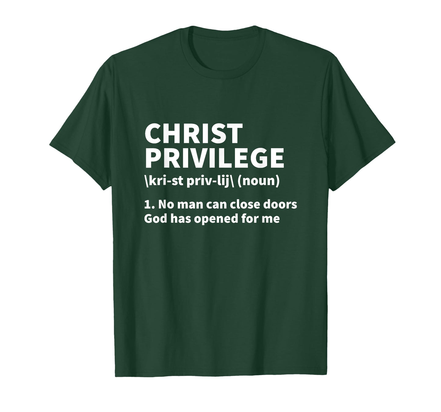 Christ Privilege Definition - Jesus Christian Faith T-Shirt