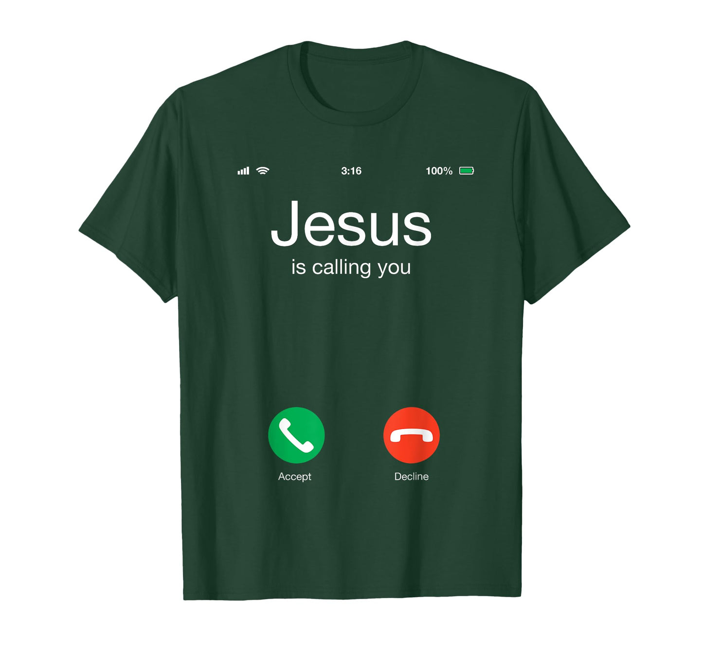Jesus Calling You Do You Accept? Religious T-Shirt