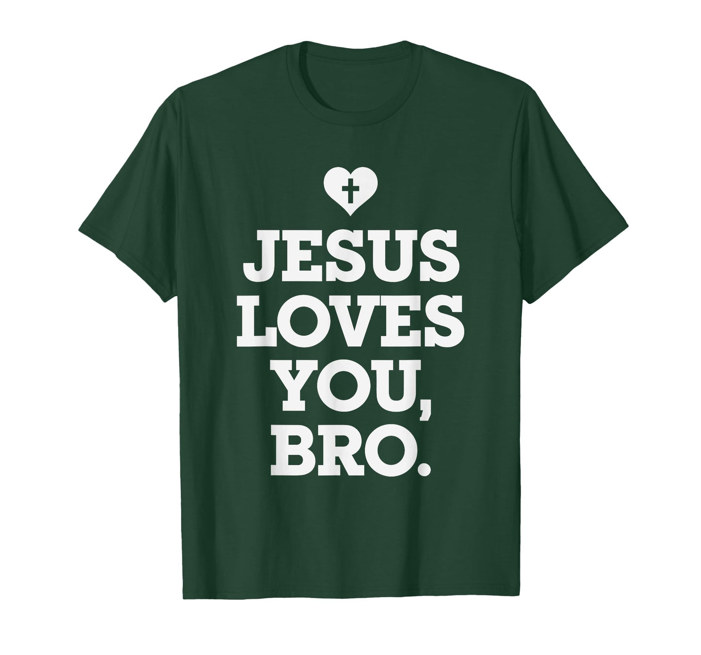 Jesus Loves you Bro, Christian Believer Christianity God T-Shirt
