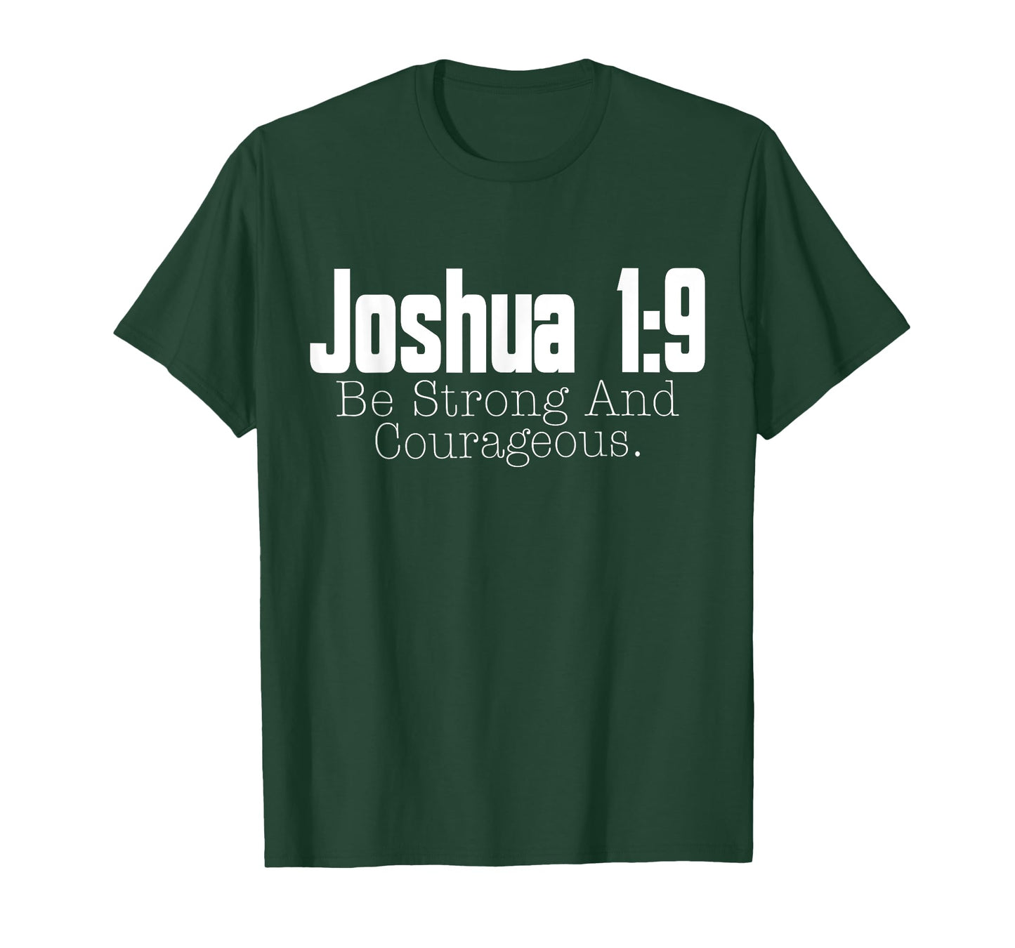 Joshua 1:9 Bible Verse Christian Religious T-Shirt