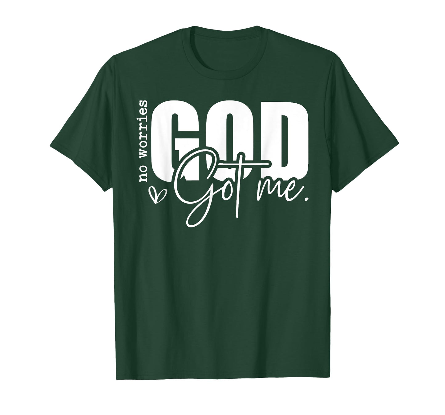 God Jesus Got Me Motivational Church Faith Christian Saying T-Shirt
