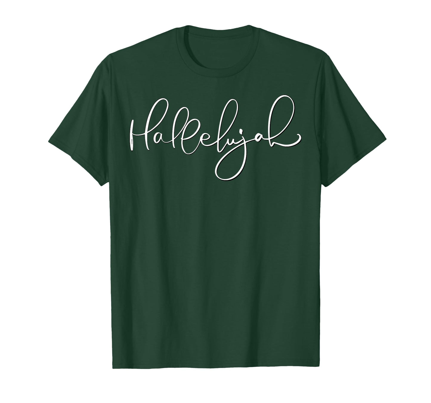 Christian Faith Hallelujah Religious Quote Jesus T-Shirt