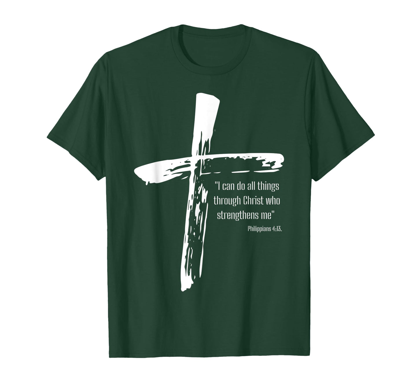I Can Do All Things Through Christ Who Strengthens Me Cross T-Shirt