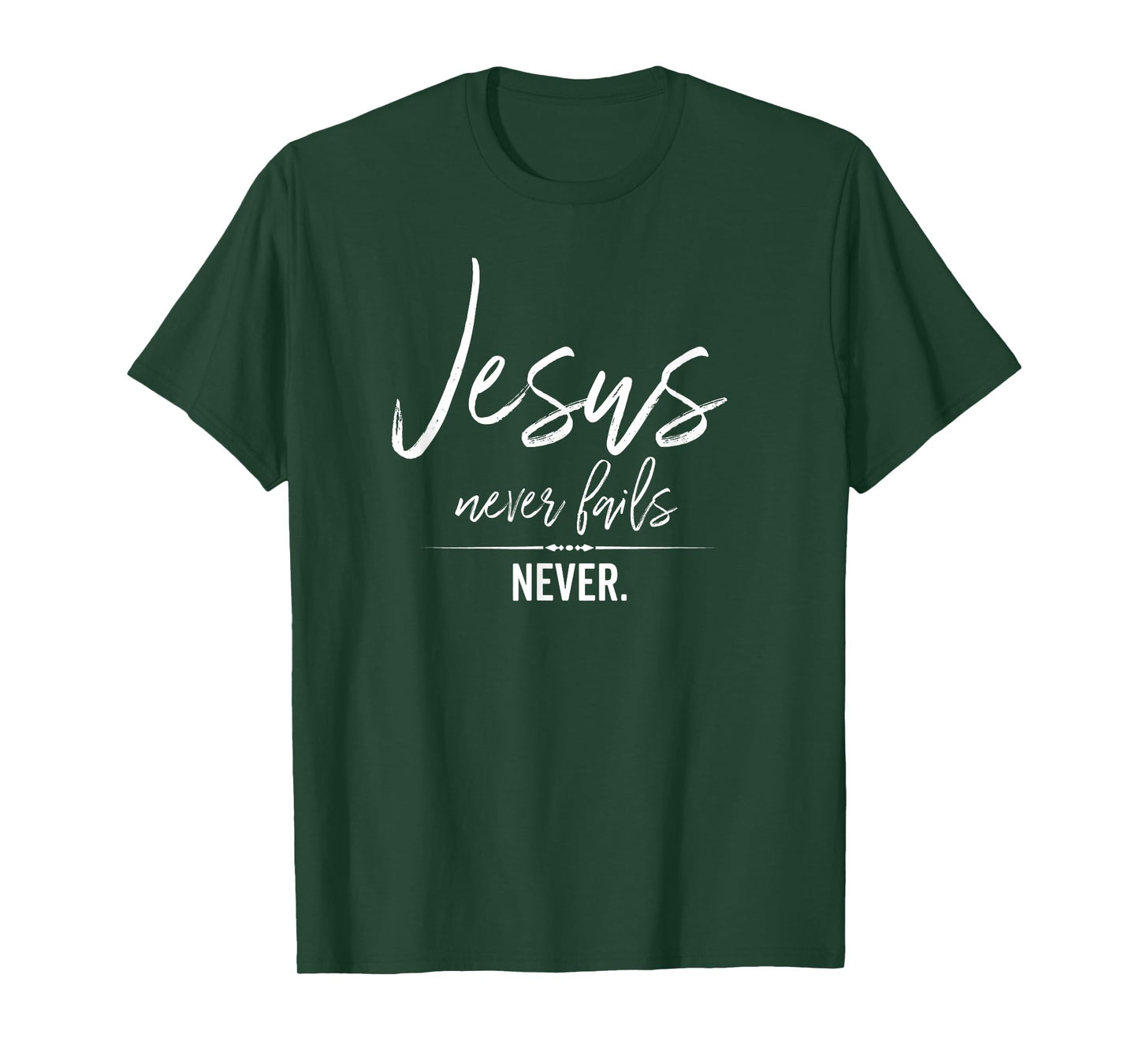Jesus Never Fails Christian Shirt Cute Trust God Worship Tee