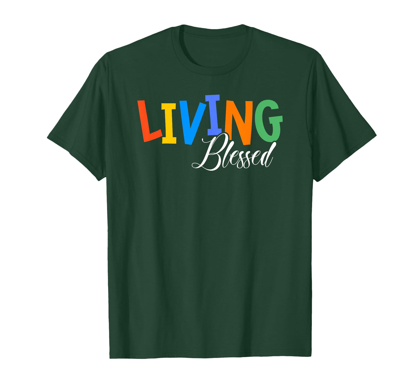 Living Blessed Jesus Christian Religious Believer Worshiper T-Shirt